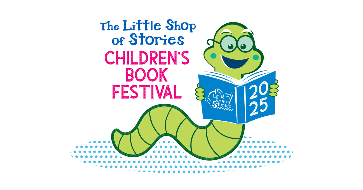 The Little Shop of Stories Children’s Book Festival Set to Take Place May 2–4, 2025 